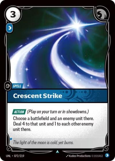Crescent Strike (UNL) #072/219 Uncommon Unleashed Riftbound: League of Legends Trading Card Game: 2026