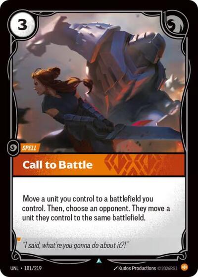 2026 Riftbound League of Legends Trading Card Game: Unleashed (UNL) - Call to Battle (#101/219, Uncommon)