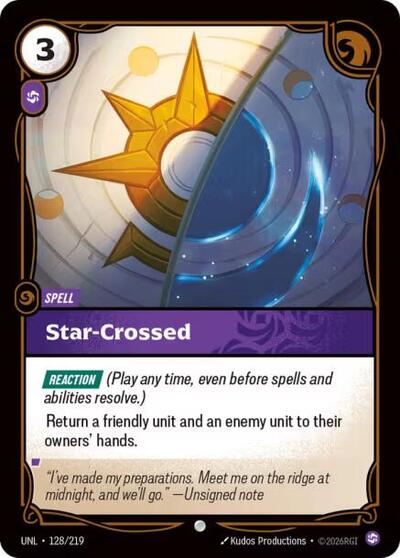 2026 Riftbound League of Legends Trading Card Game: Unleashed (UNL) - Star Crossed (#128/219, Common) (Foil, Near Mint)