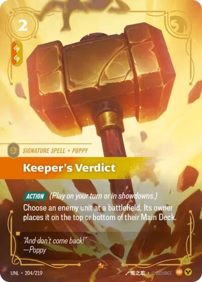 Keeper's Verdict (UNL) #204/219 Epic (Foil Near Mint) Unleashed Riftbound: League of Legends Trading Card Game: 2026