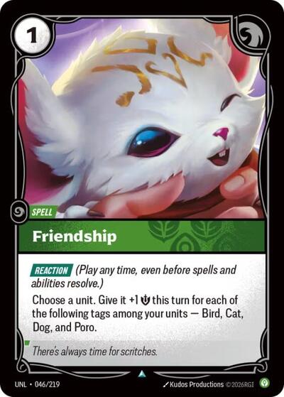Friendship (UNL) #046/219 Uncommon Unleashed Riftbound League of Legends Trading Card Game: 2026