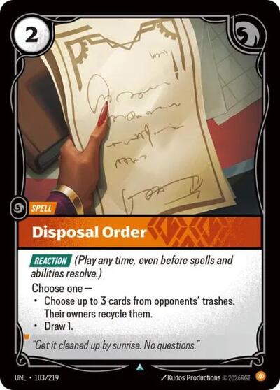 Disposal Order (UNL) #103/219 Uncommon Unleashed Riftbound League of Legends Trading Card Game: 2026