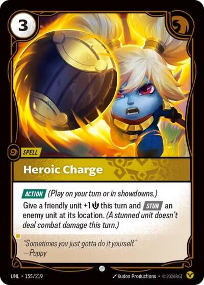 Heroic Charge (UNL) #155/219 Common Unleashed Riftbound League of Legends Trading Card Game: 2026