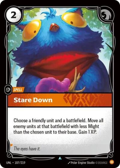 2026 Riftbound League of Legends Trading Card Game: Unleashed (UNL) - Stare Down (#107/219, Uncommon)