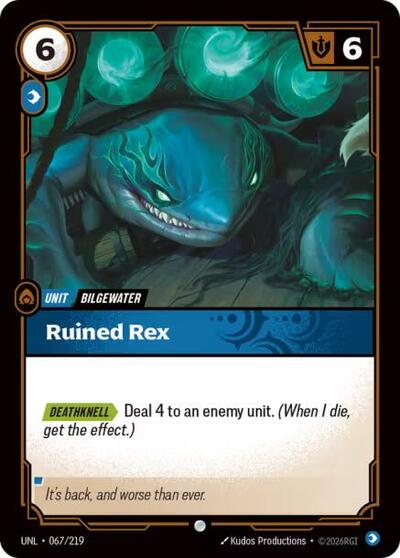 2026 Riftbound League of Legends Trading Card Game: Unleashed (UNL) - Ruined Rex (#067/219, Common)