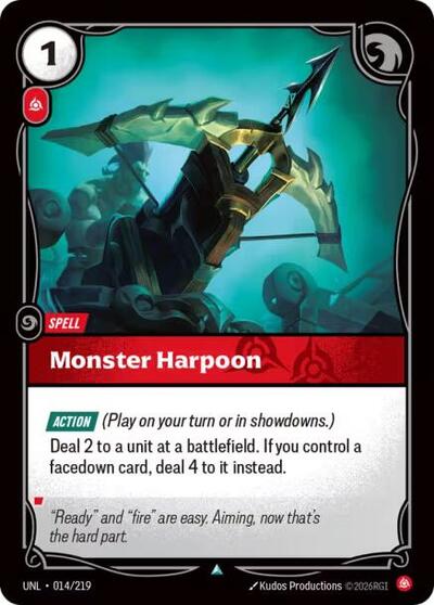 2026 Riftbound League of Legends Trading Card Game: Unleashed (UNL) - Monster Harpoon (#014/219, Uncommon) (Near Mint)