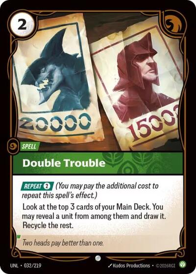 2026 Riftbound League of Legends Trading Card Game: Unleashed (UNL) - Double Trouble (#032/219, Common) (Foil, Near Mint)