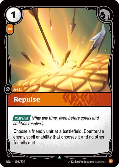 2026 Riftbound League of Legends Trading Card Game: Unleashed (UNL) - Repulse (#106/219, Uncommon)