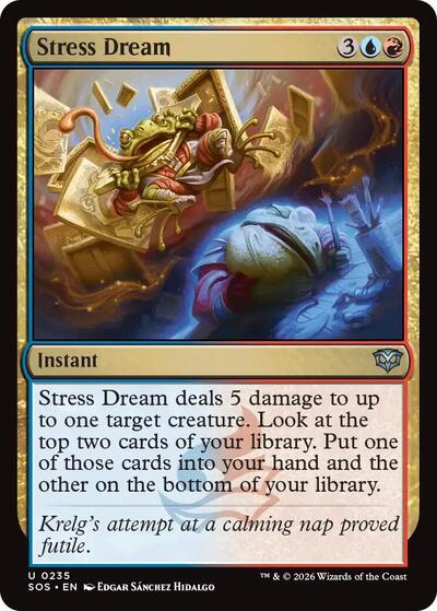 Stress Dream (SOS) #235 Uncommon Secrets of Strixhaven Magic: 2026