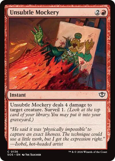 Unsubtle Mockery (SOS) #136 Common Secrets of Strixhaven Magic: 2026
