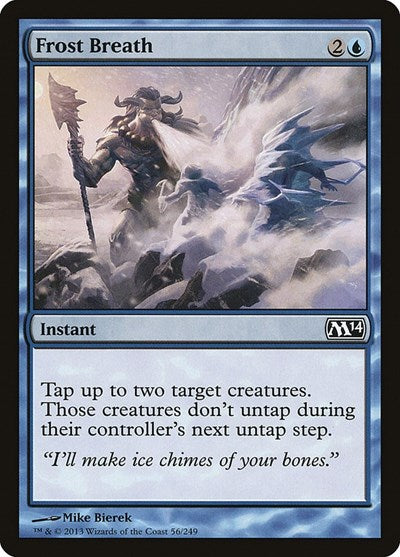 Frost Breath (M14) #56 Common Magic 2014 (M14) Magic: The Gathering: 2013