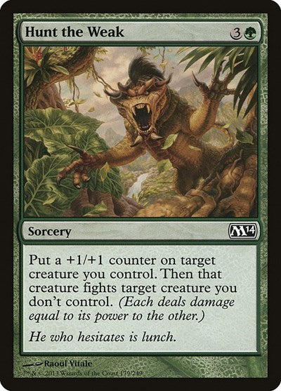 Hunt the Weak (M14) #179 Common Magic 2014 (M14) Magic: The Gathering: 2013