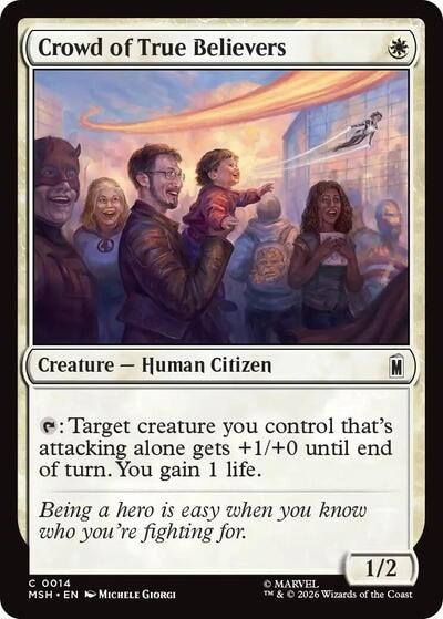 Crowd of True Believers (MSH) #14 Common (Lightly Played) Marvel Super Heroes Magic: The Gathering: 2026
