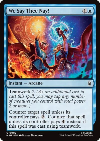 We Say Thee Nay! (MSH) #82 Common (Lightly Played) Marvel Super Heroes Magic: The Gathering: 2026