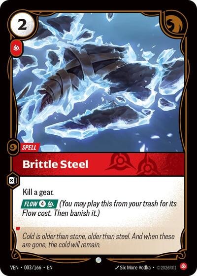 Brittle Steel (VEN) #003/166 Common (Near Mint) Vendetta Riftbound: League of Legends Trading Card Game: 2026