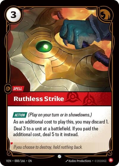 Ruthless Strike (VEN) #008/166 Common (Near Mint) Vendetta Riftbound: League of Legends Trading Card Game: 2026
