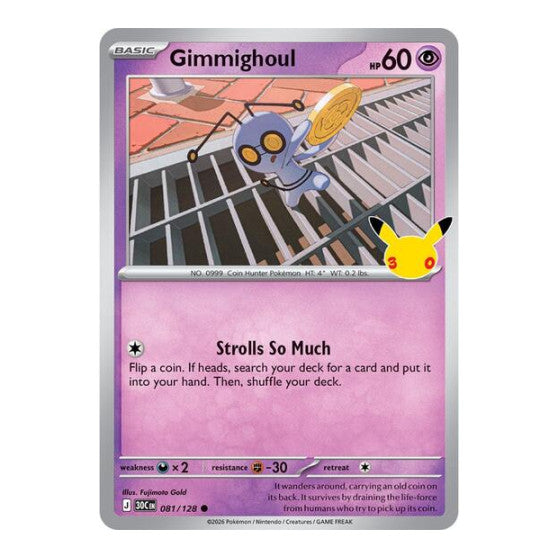 Gimmighoul (30C) #081/128 Common (Holofoil Near Mint) ME: 30th Celebration Pokemon: 2026
