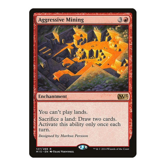 Aggressive Mining (M15) #127 Rare (Lightly Played) Magic 2015 (M15) Magic: The Gathering: 2014
