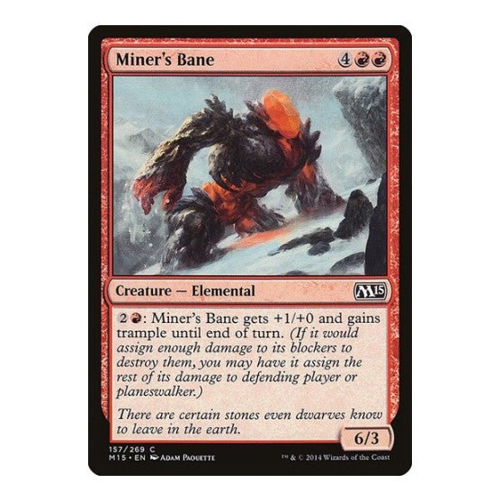 Miner's Bane (M15) #157 Common (Lightly Played) Magic 2015 (M15) Magic: The Gathering: 2014
