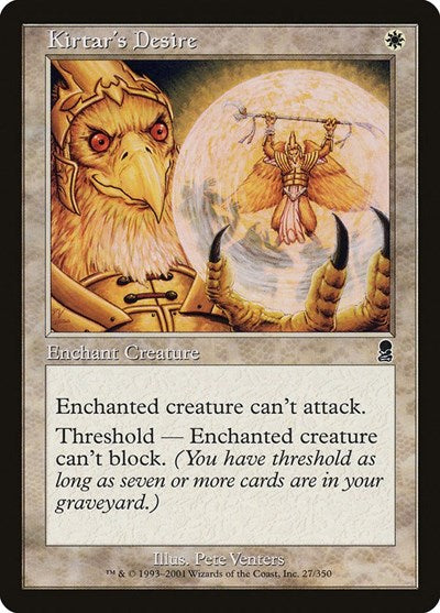 Kirtars Desire (ODY) #27 Common (Moderately Played) Odyssey Magic: The Gathering: 2001