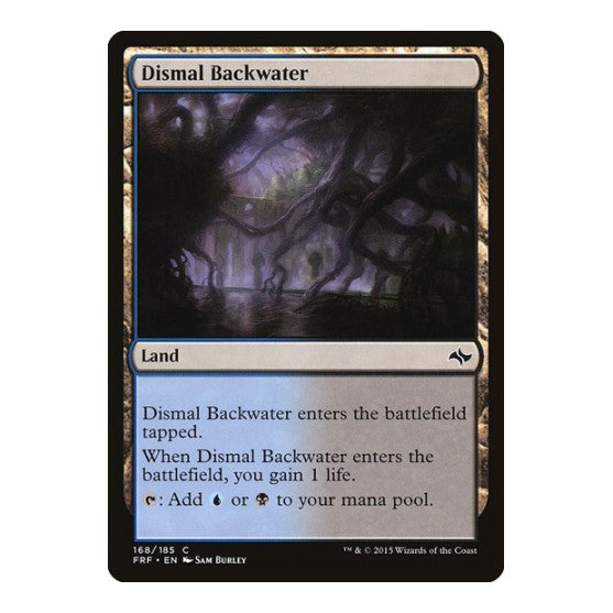 Dismal Backwater (FRF) #168 Common (Lightly Played) Fate Reforged Magic: The Gathering: 2015